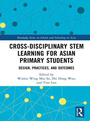cover image of Cross-disciplinary STEM Learning for Asian Primary Students